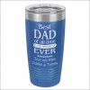 Best Dad 20oz Tumbler Best Dad 20oz Tumbler