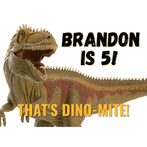 Yard Sign - Dino-mite